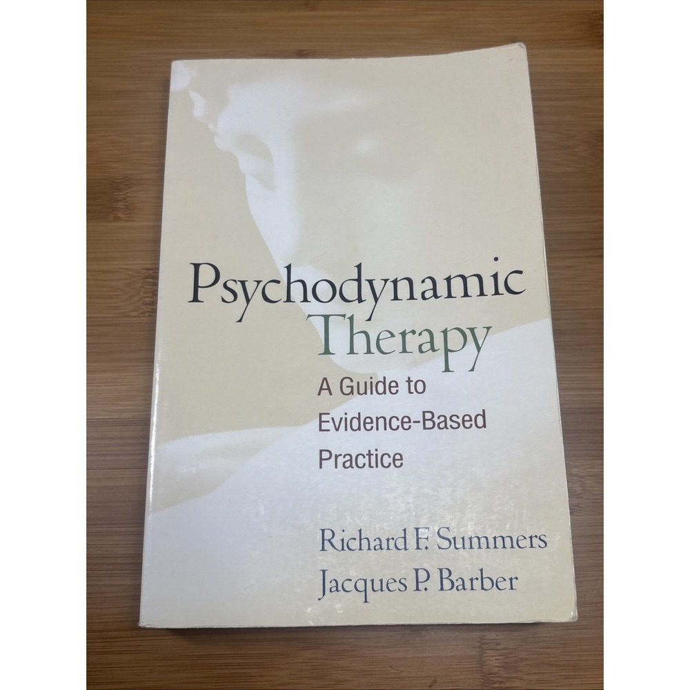 Psychodynamic Therapy: A Guide to Evidence-Based Practice